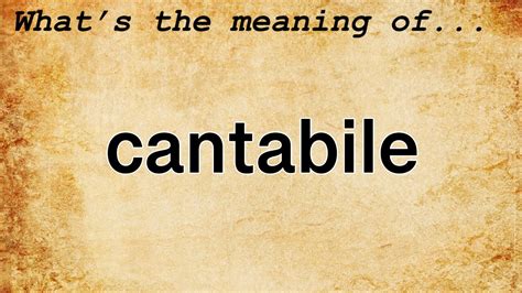 cantabile meaning in music